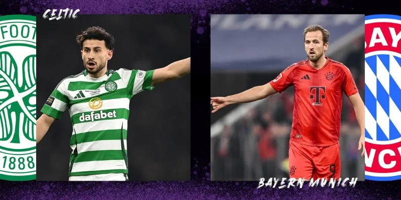 Phân tích phong độ gần đây của cả Bayern Munich vs Celtic
